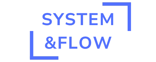 System & Flow